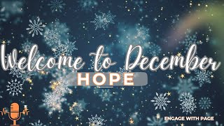 December Devotional  Vlog  One  Hope  PODCAST [upl. by Milla]