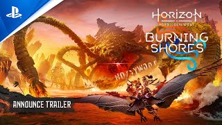 Horizon Forbidden West Burning Shores  Announce Trailer  PS5 Games [upl. by Drain]