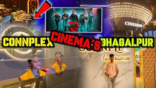 Connplex cinema luxurious public review  connplex cinema hall bhagalpur bihar 15 August opening [upl. by Sirob]