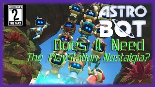 Does ASTRO Bot Need the PlayStation Nostalgia [upl. by Dugan]