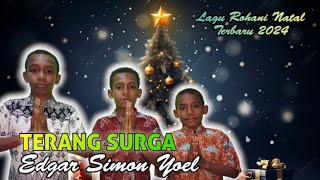 TERANG SURGACiptGrYulius SuruanVocEdgar Simon YoelMusik Paul Jack MayorPajema Record🎄🎄🎄 [upl. by Arytal]