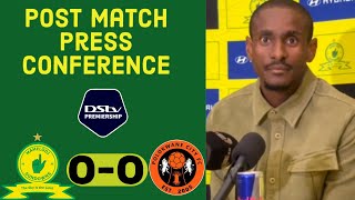 Mamelodi Sundowns 00 Polokwane City  Coach Rhulani Mokwena’s post match press conference [upl. by Cavuoto]