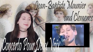 Jean Baptiste Maunier and Clemence  Concerto Pour Deux Voix  JAR REACTION [upl. by Missak]