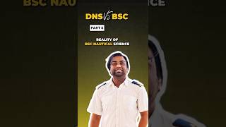 DNS vs BSc Nautical Science Part5Reality of Bsc Nautical Science merchantnavy seafarer ytshorts [upl. by Mcdowell]