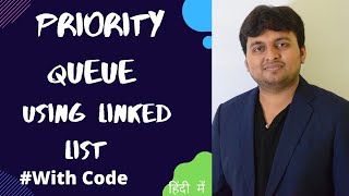 Priority Queue in Data Structure  Priority Queue Using Linked List  DSA 00  Data Structures [upl. by Axia]