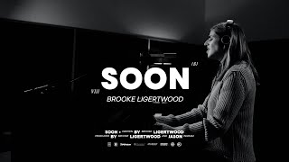 Brooke Ligertwood  Soon Official Video [upl. by Ardnael]