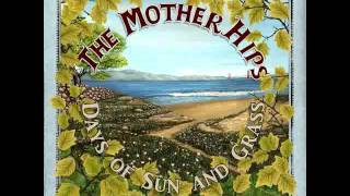 The Mother Hips  Lady Be Cool Official Track [upl. by Astri]