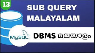 PART 13 Sub query mysql malayalam tutorial [upl. by Natasha]