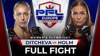 Full Fight  Dakota Ditcheva vs Cornelia Holm  PFL Paris [upl. by Britteny354]