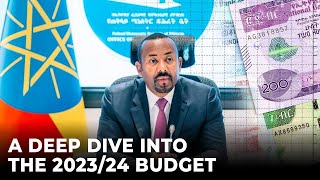 Ethiopias Fiscal Blueprint A Deep Dive into the 202324 Budget [upl. by Nosremaj]