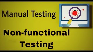 Manual Testing  21  Nonfunctional Testing [upl. by Clova]