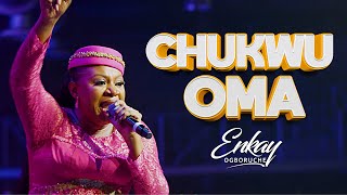 Chukwu Oma Medley Live IGBO Praise  Enkay Ogboruche [upl. by Wardle458]