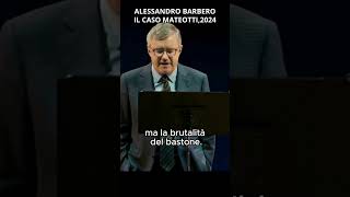 Alessandro Barbero quotil caso Matteottiquot 2024 [upl. by Barrett]