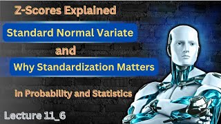 ZScores Explained Standard Normal Variate and Why Standardization Matters  116 [upl. by Anhaj]