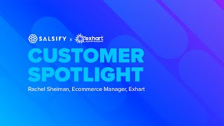 Salsify Customer Spotlight Exhart [upl. by Noyart291]