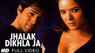 Jhalak Dikhlaja Ek Baar Aaja  Himesh Reshammiya  Aksar  Emraan Hashmi  Udita Goswami [upl. by Sigrid]