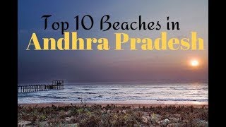 Top 10 Beaches in Andhra Pradesh [upl. by Nyladnar714]