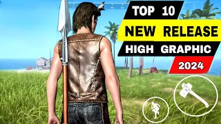 Top 10 Best NEW RELEASE GAMES HIGH GRAPHICS Games for Android iOS 2024 English [upl. by Sidnee870]