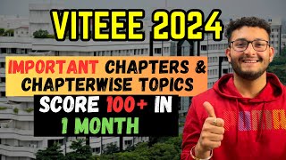 VITEEE 2024 Important Chapters amp Chapterwise Topics  Crack CSE in VIT Vellore [upl. by Fortunio]