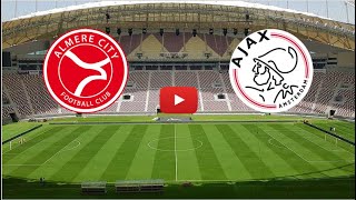 🔴STAD ALMERE  AJAX LIVEHD NEDERLANDSE EREDIVISIE OFFICIEEL [upl. by Ihcehcu]