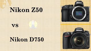 Nikon Z50 VS Nikon D750 [upl. by Llibyc227]