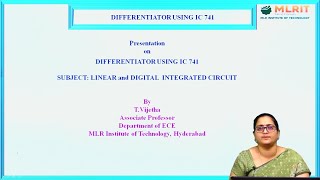 LEC08LINEAR AND DIGITAL INTEGRATED CIRCUITS  Differentiator Using IC 741 By Mrs T Vijetha [upl. by Fallon308]