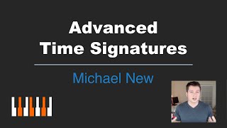 How Advanced Time Signatures Work [upl. by Nosittam]