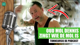 Dennis Weening Zingt Wie de Mol Is amp Tooskes Voorkennis  TUNNELVISIE 05  Wie is de Mol 2024 [upl. by Dorotea]