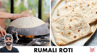 Rumali Roti Easy Process at home  रुमाली रोटी बनाने का आसान तरीक़ा  Chef Sanjyot Keer [upl. by Hadihahs251]