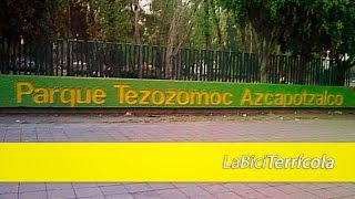 Parque Tezozomoc en Azcapotzalco Un parque para visitar Bicicleta [upl. by Neehar]