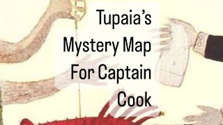 Tupaia’s Mystery Map for Captain Cook [upl. by Blanchette55]