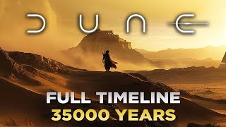 DUNE  Full Timeline Of Universe  35000 Years In 13 Minutes [upl. by Yrahca]