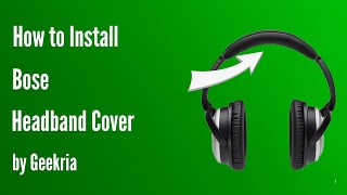 How to lnstall Bose Headphones Headband Cover  Geekria [upl. by Coady663]