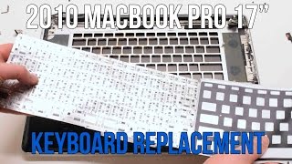 2010 Macbook Pro 17quot A1297 Keyboard Replacement [upl. by Hplodur]