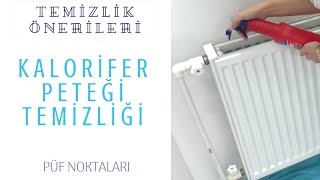 Kalorifer Peteklerimi Temizliyorum  Püf Noktaları  TEMİZLİK ÖNERİLERİ [upl. by Jessamyn]