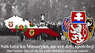 Náš Tatíčku Masaryku  Czechoslovak legionary song CZEN [upl. by Ogirdor]