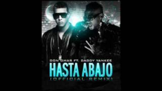 Don Omar ❌ Daddy Yankee  Hasta Abajo  Remix Oficial PROTOTYPE 20 [upl. by Eignav]