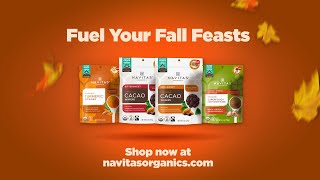 Fuel Your Fall Feasts with Navitas Organics Superfoods [upl. by Gladdy]