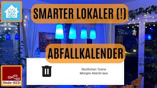 Smarte Mülltonnenerinnerung mit quotLocal calendarquot ohne Google Calendar oder Waste Collection Schedule [upl. by Oneal]