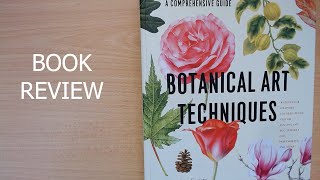 Botanical Art techniques  book review [upl. by Inobe]