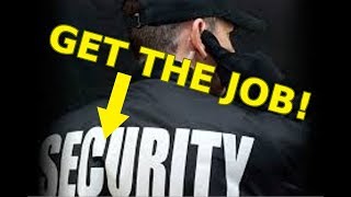 Get a SECURITY Job Requirements amp Interview [upl. by Woodcock]