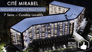 Condo locatif 7 sens Mirabel  Plusieurs 3 ½ — 4 ½ — 5 ½ Condos Appartement à louer Cité Mirabel [upl. by Chanda]