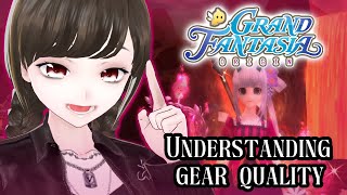 GEAR QUALITY EXPLAINED SIMPLY 🦀【Grand Fantasia ORIGIN】 Noob Guide Series [upl. by Nevaeh793]