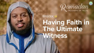 Ep 14 Having Faith in the Ultimate Witness Imam Fuad Mohamed  ISR Season 13 [upl. by Rosabel874]