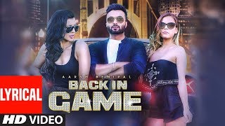 Aarsh Benipal Back In Game Official Lyrical Song  Deep Jandu  New Punjabi Songs TSeries [upl. by Ecirtak935]