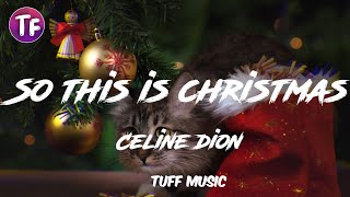 Celine dion  So this is christmas LyricsLetra [upl. by Fanning840]