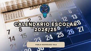 📅 Calendario escolar 202425 [upl. by Getter963]