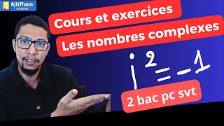 Cours et exercices corrigés nombres complexes partie 1  2 bac pc svt ste [upl. by Claudie]