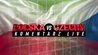 Komentujemy na żywo mecz Polska  Czechy w eliminacjach mistrzostw Europy [upl. by Leirua]