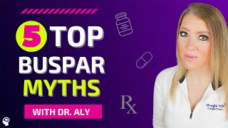 Psychiatrist Reveals TOP 5 Buspar Myths [upl. by Libbi558]